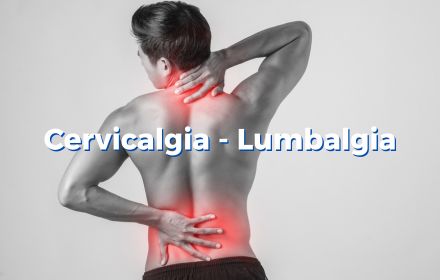 Cervicalgia - Lumbalgia